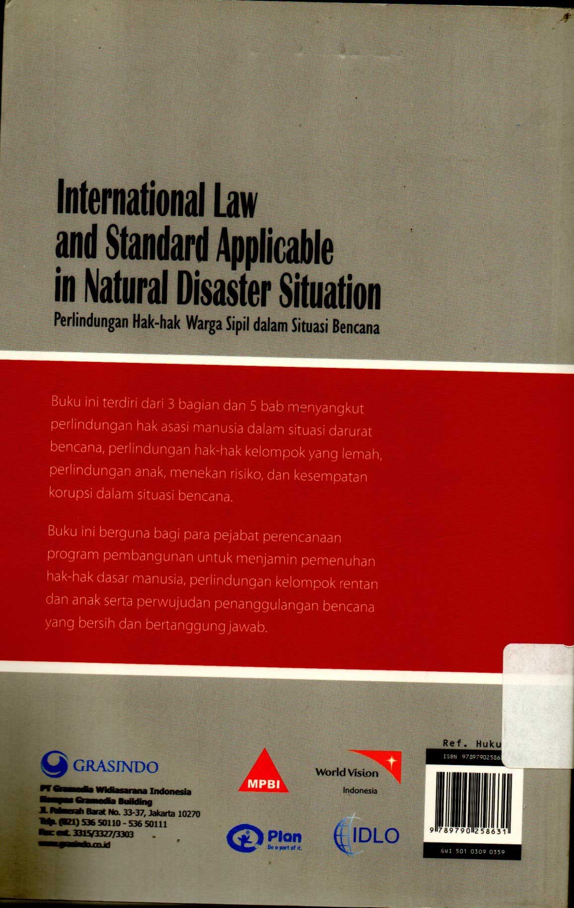 International Law and Standard Applicable in Natural Disaster Situation perlindungan Hak-hak warga sipil dalam situasi bencana