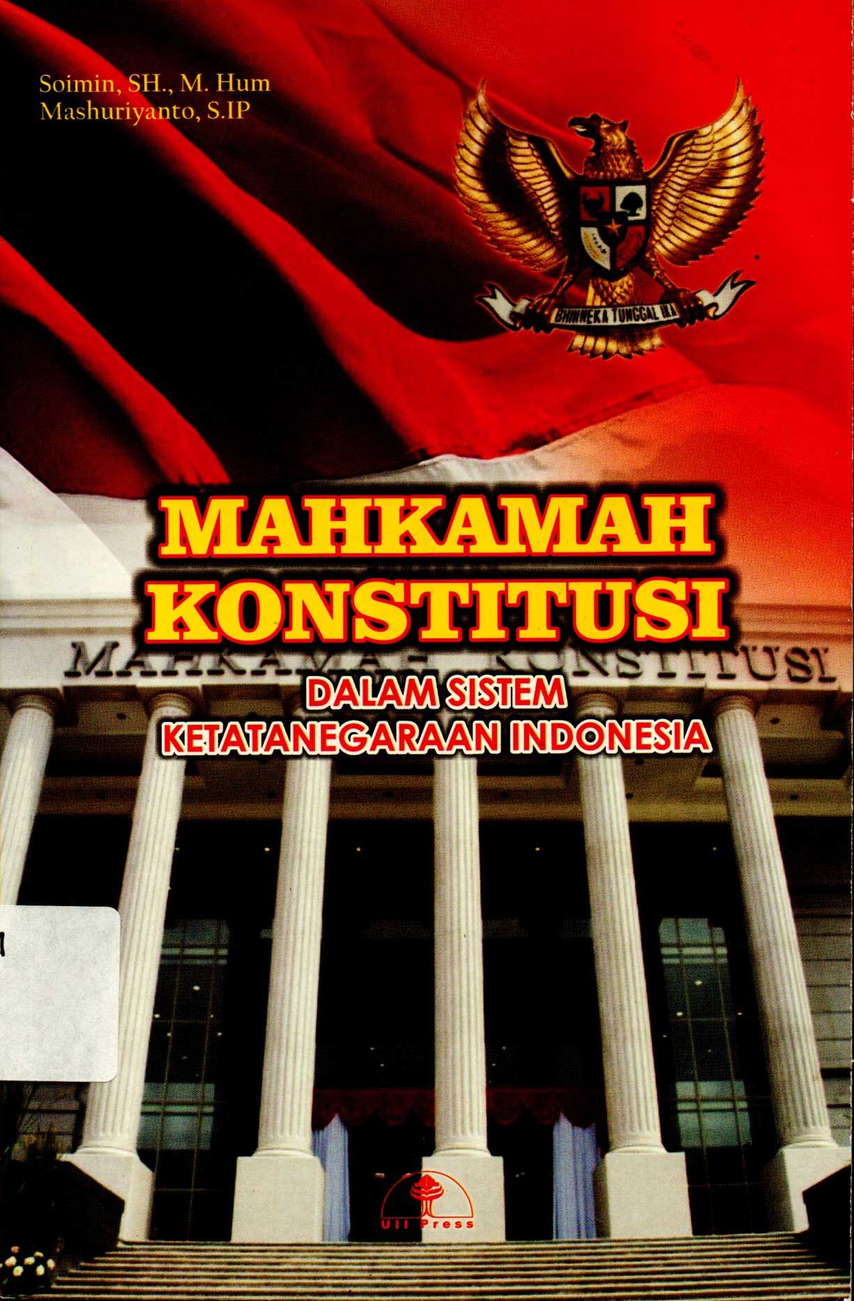 Mahkamah Konstitusi dalam Sistem Ketatanegaraan Indonesia